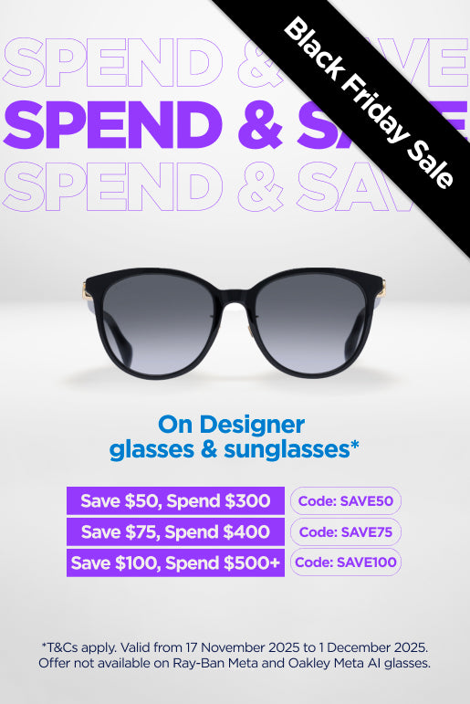 Black Friday Sale | Spend & save on designer glasses & sunglasses. Use codes SAVE50, SAVE75 or SAVE100 at checkout*