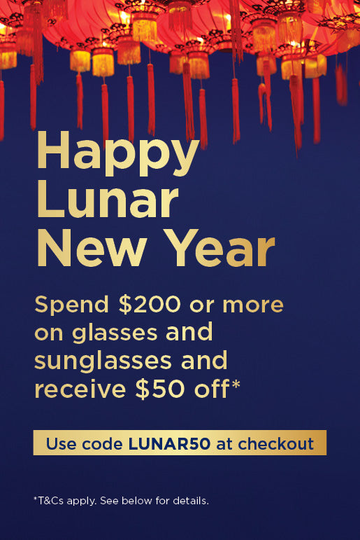 Lunar New Year | Spend $200 or more on glasses and sunglasses and receive $50 off*