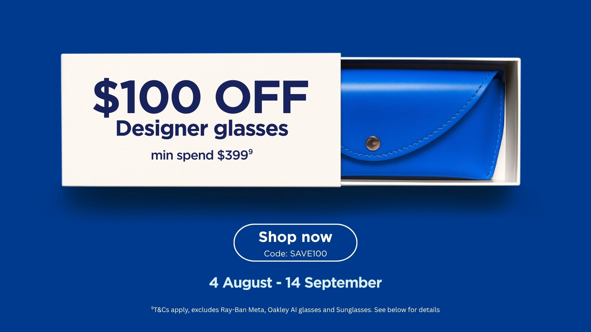 Promotional graphic for designer glasses with a blue envelope-style case shown in an open box, alongside text reading '$100 OFF Designer glasses' and a 'Shop now' call-to-action on a blue background.