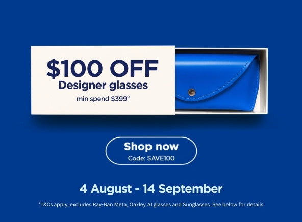 Promotional graphic for designer glasses with a blue envelope-style case shown partially pulled from a white box on a blue background. Text reads '$100 OFF Designer glasses', 'min spend $399*', 'Shop now Code: SAVE100', and '4 August - 14 September'.
